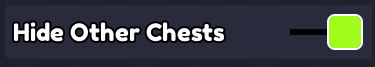 Hide Other Chests Setting